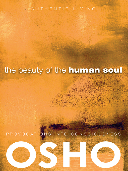 Title details for The Beauty of the Human Soul by Osho - Available